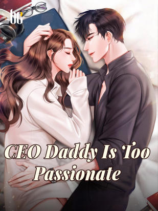 CEO Daddy Is Too Passionate